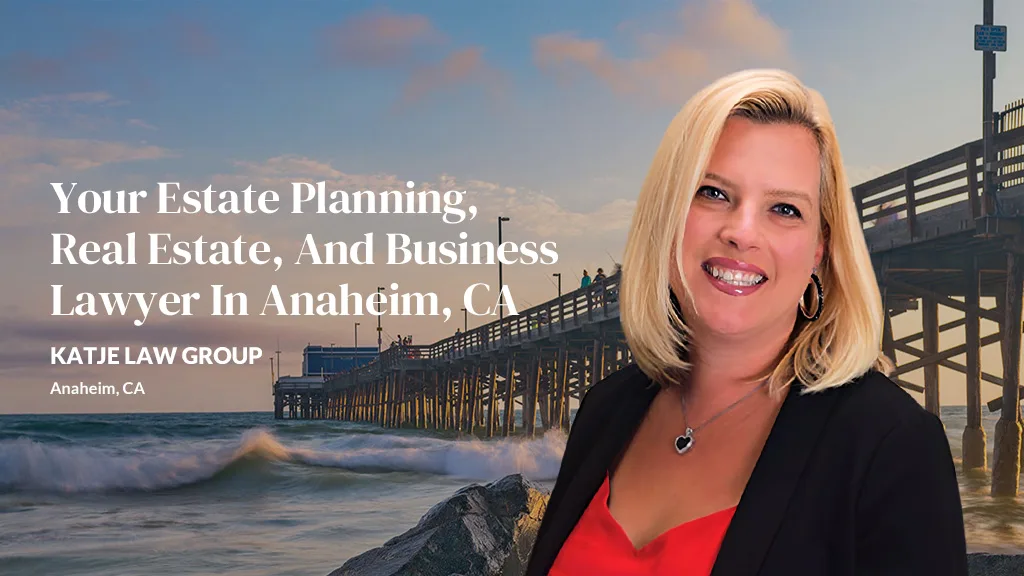Katje Law Group - Orange County Estate Planning Lawyer